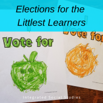 Elections for the Littlest Learners