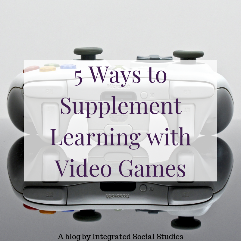 5 Ways to Supplement Learning with Video Games
